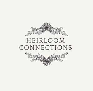 Heirloom Connections